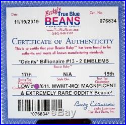 Authenticated ODDITY Ty BILLIONAIRE 13 with TWO EMBLEMS MWMT MQ Amazingly Rare